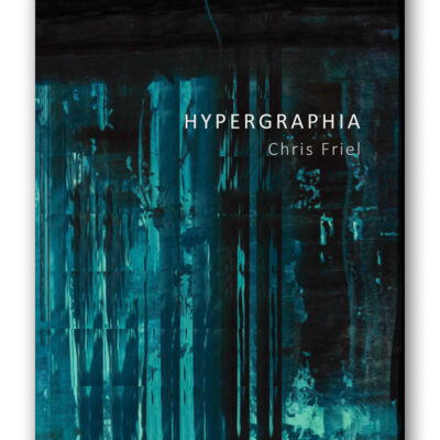 HYPERGRAPHIA | Chris Friel